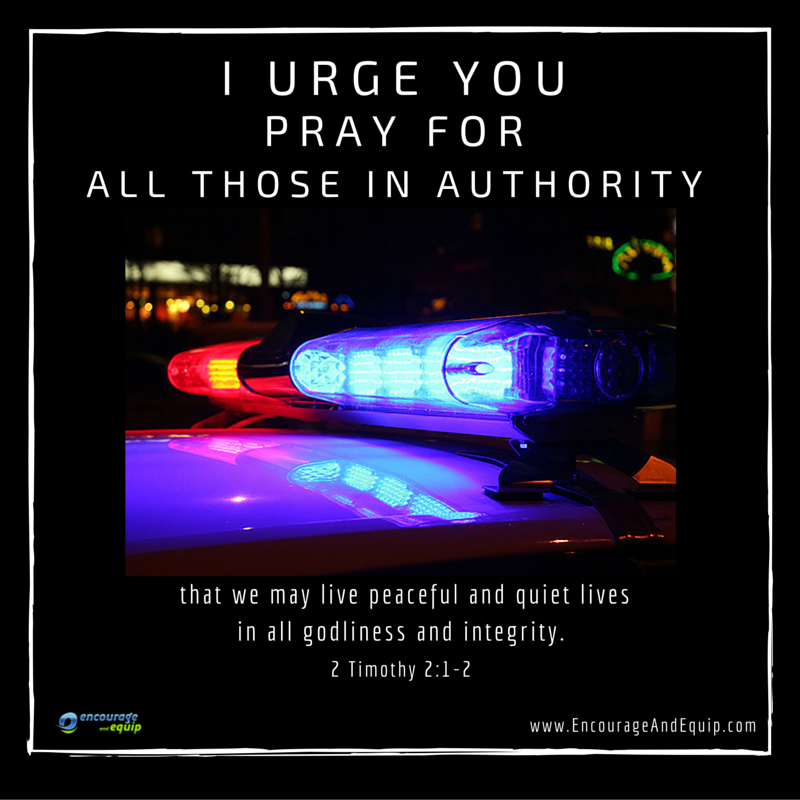 Please Pray For First Responders Encourage And Equip Com